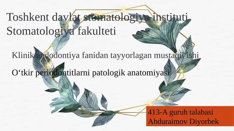 Klinik endodontiya fanidan tayyorlagan mustaqil ishi