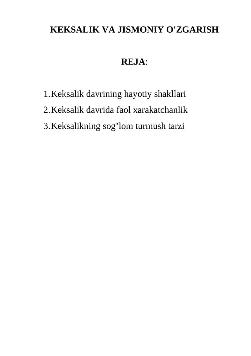 Keksalik va jismoniy o'zgarish