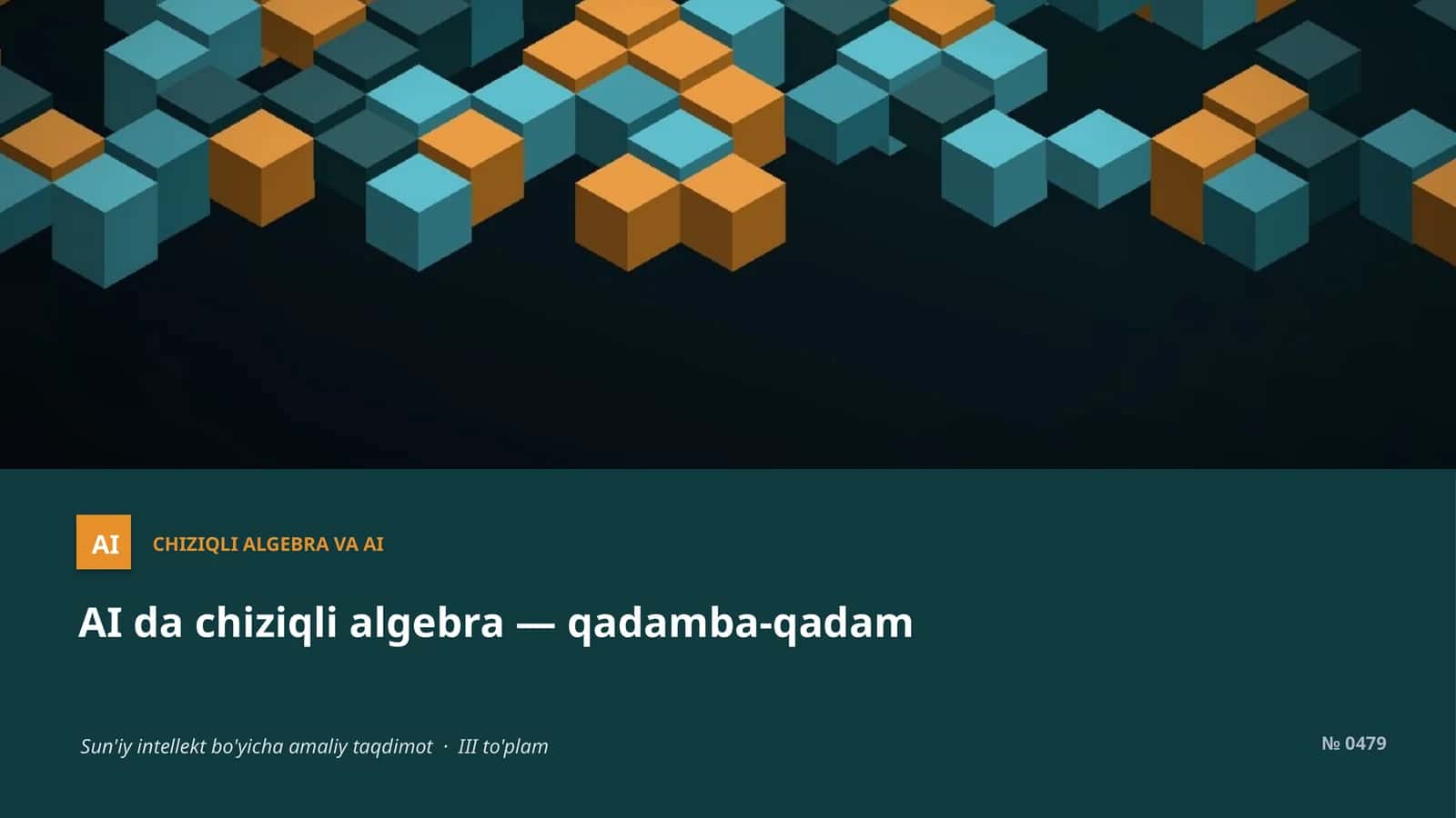 CHIZIQLI ALGEBRA VA AI