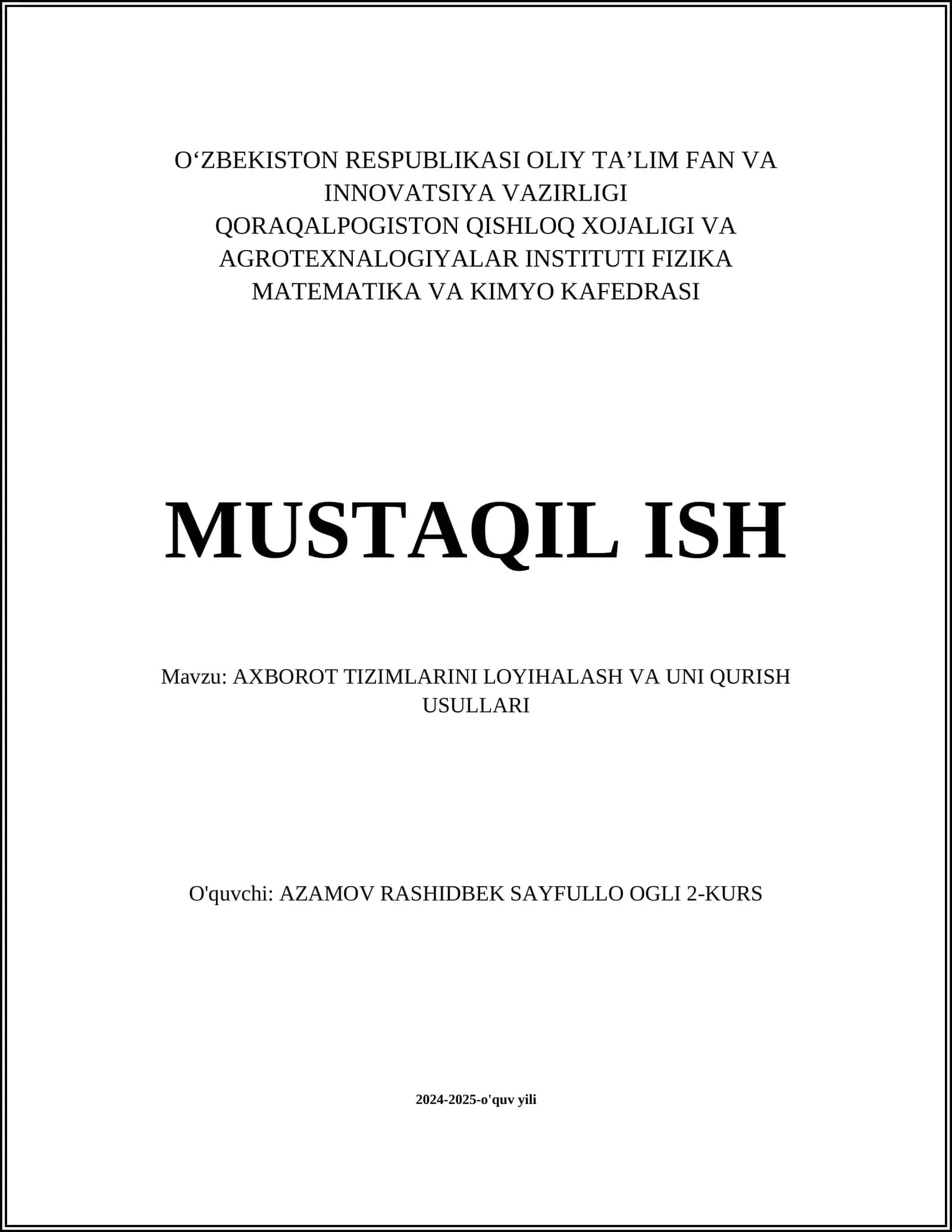 AXBOROT TIZIMLARINI LOYIHALASH VA UNI QURISH USULLARI