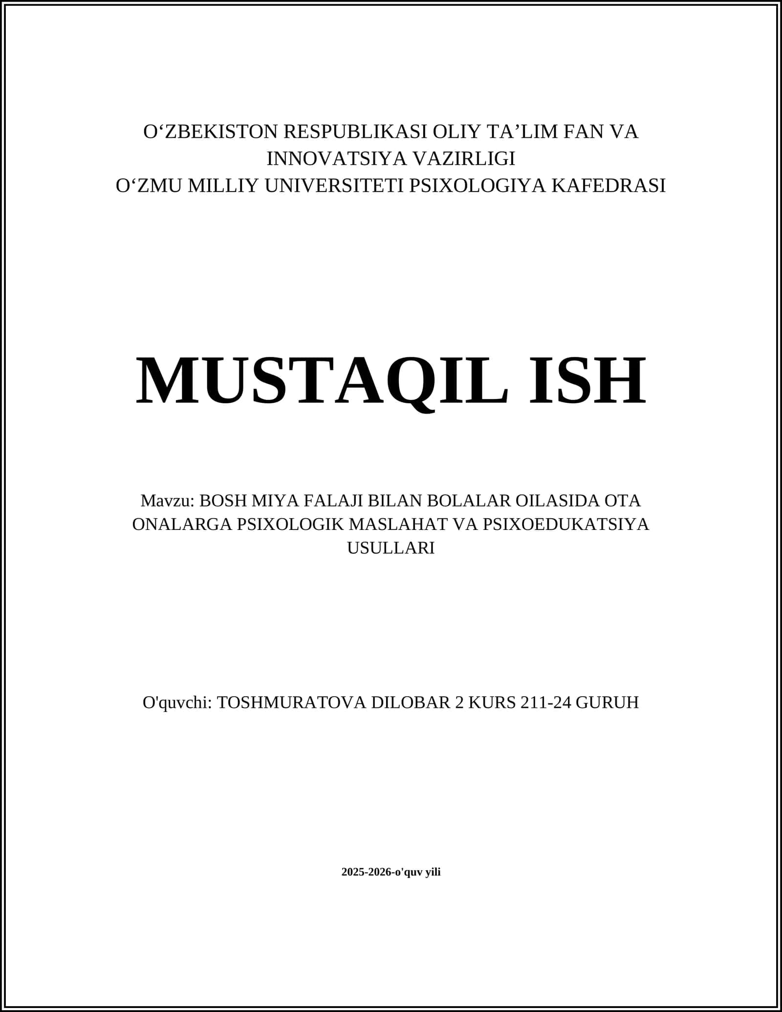 BOSH MIYA FALAJI BILAN BOLALAR OILASIDA OTA ONALARGA PSIXOLOGIK MASLAHAT VA PSIXOEDUKATSIYA USULLARI