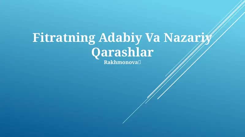 Fitratning Adabiy Va Nazariy Qarashlar