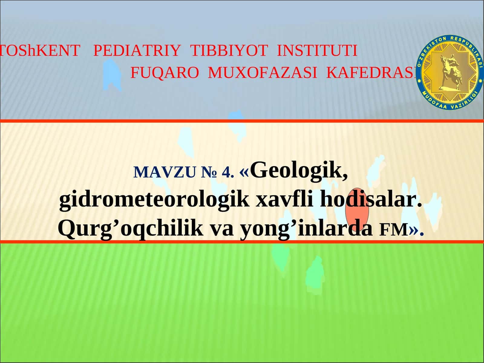 Geologik, gidrometeorologik xavflar va qurg'oqchilik