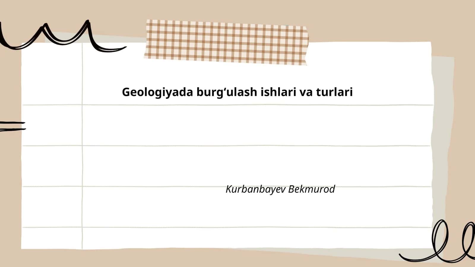Geologiyada burgʻulash ishlari va turlari