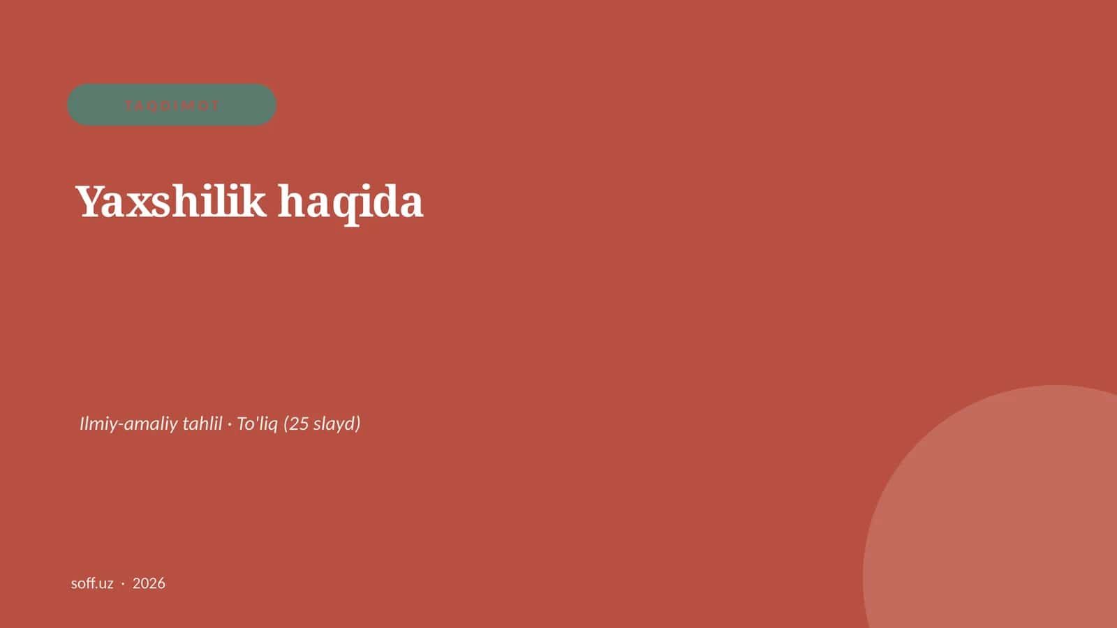 Yaxshilik haqida Ilmiy-Amaliy Tahlil