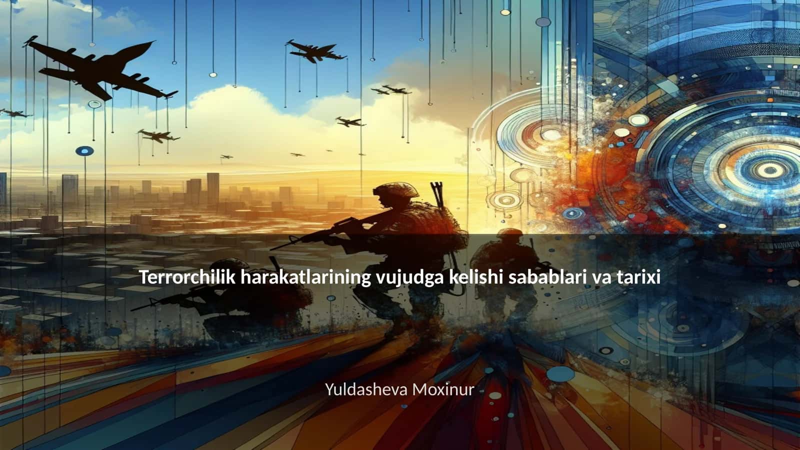 Terrorchilik harakatlarining vujudga kelishi sabablari va tarixi