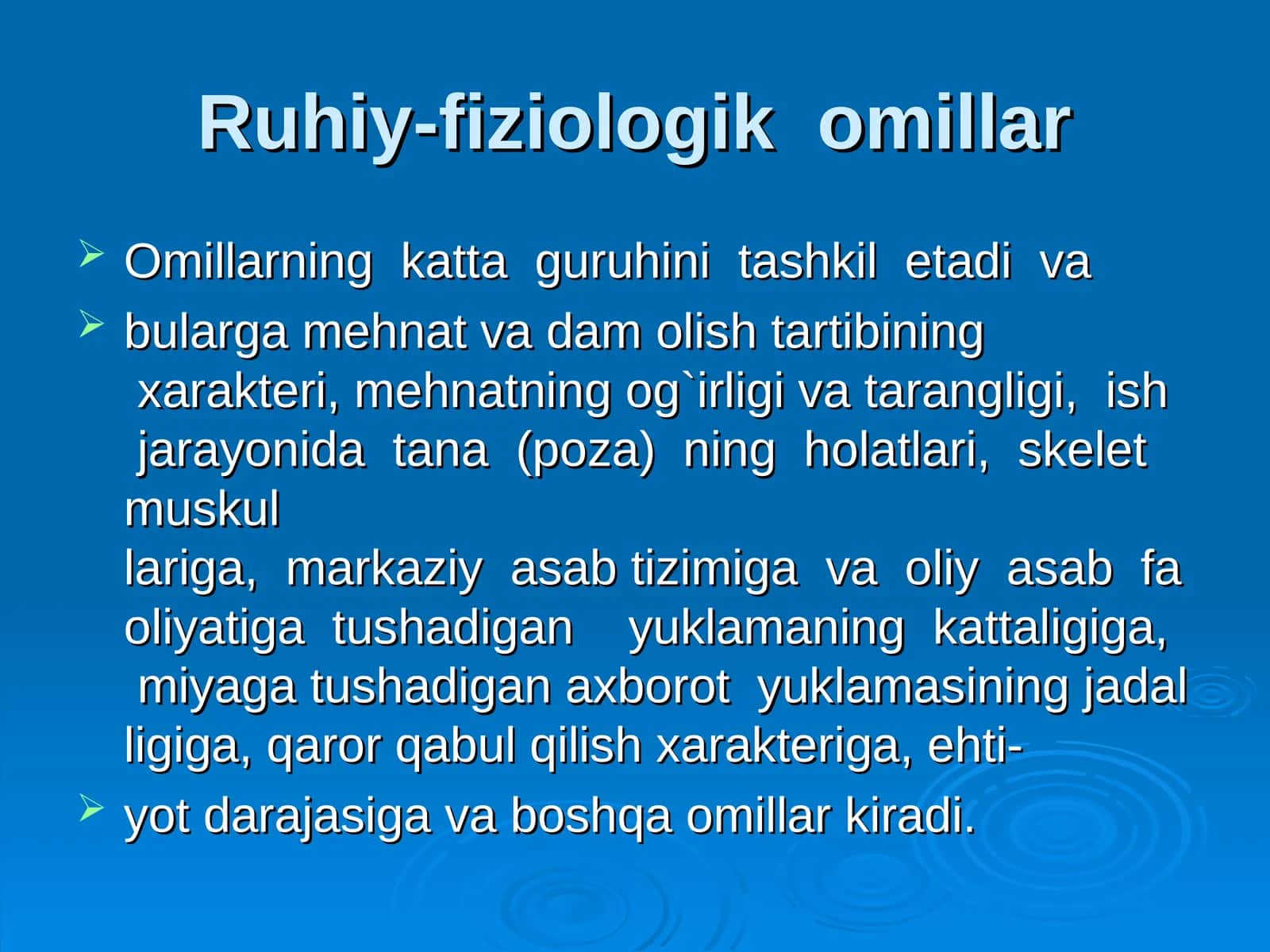 Ruhiy-fiziologik omillar