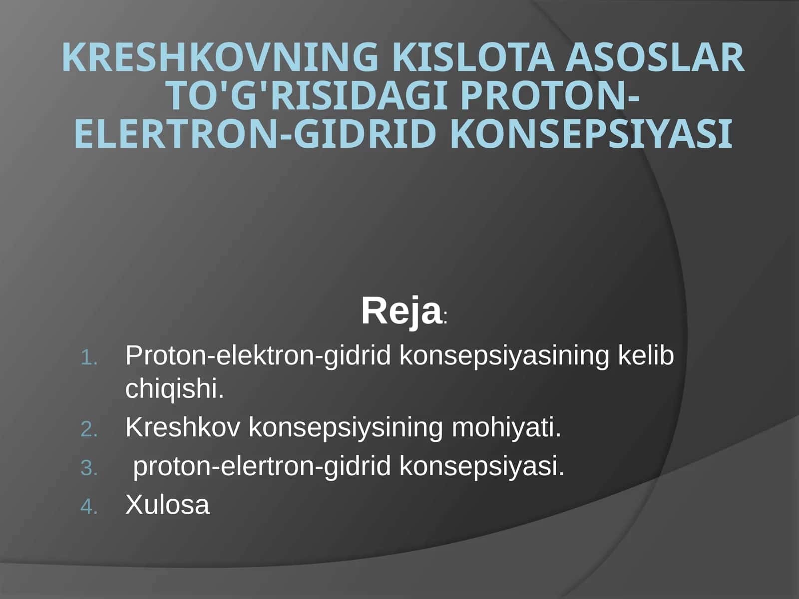 Kreshkovning kislota asoslari to'g'risida proton-elertron-gidrid konsepsiyasi