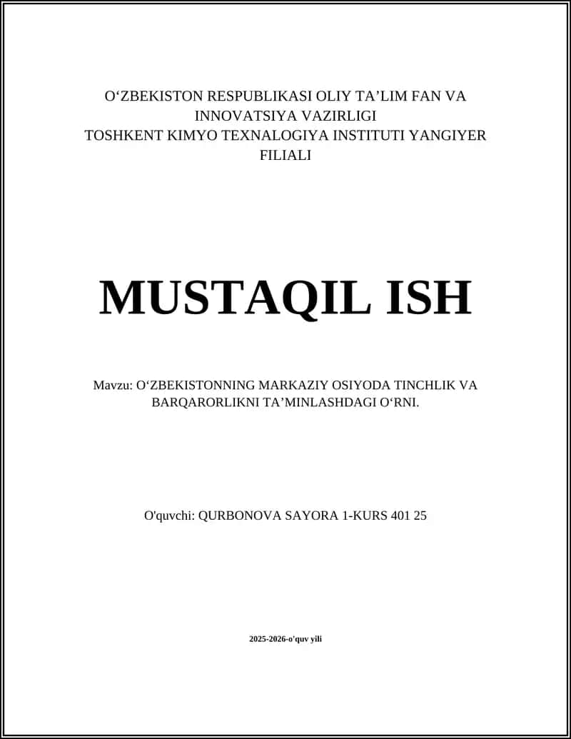 O‘zbekistonning Markaziy Osiyoda Tinchlik va Barqarorlikni Ta’minlash