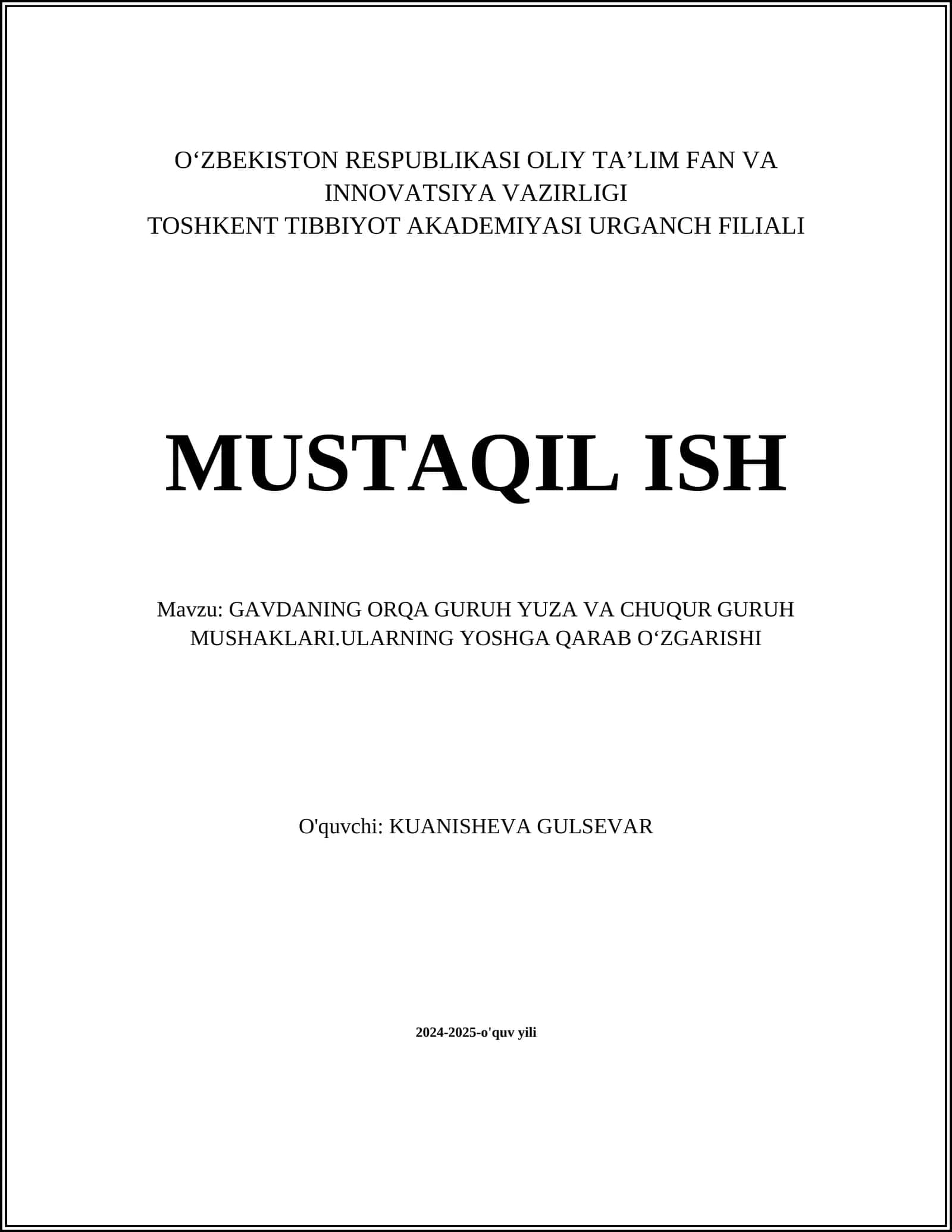 GAVDANING ORQA GURUH YUZA VA CHUQUR GURUH MUSHAKLARI.ULARNING YOSHGA QARAB OʻZGARISHI