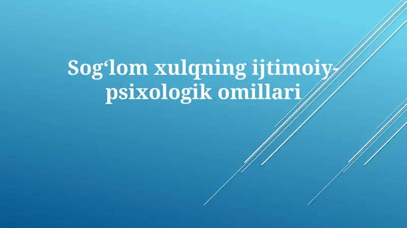 Sogʻlomxulqning ijtimoiy-psixologik omillari