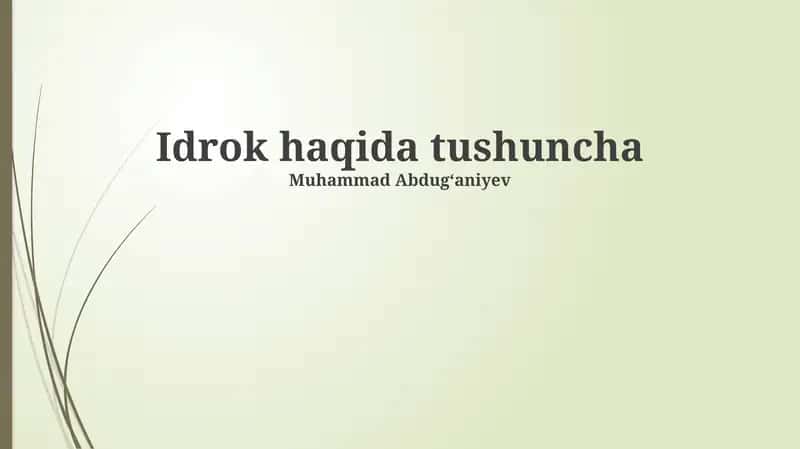 Idrok haqida tushuncha