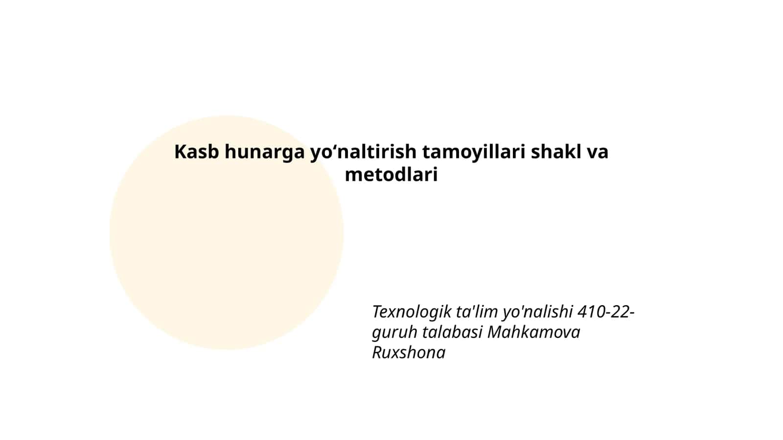 Kasb hunarga yoʻnaltirish tamoyillari shakl va metodlari