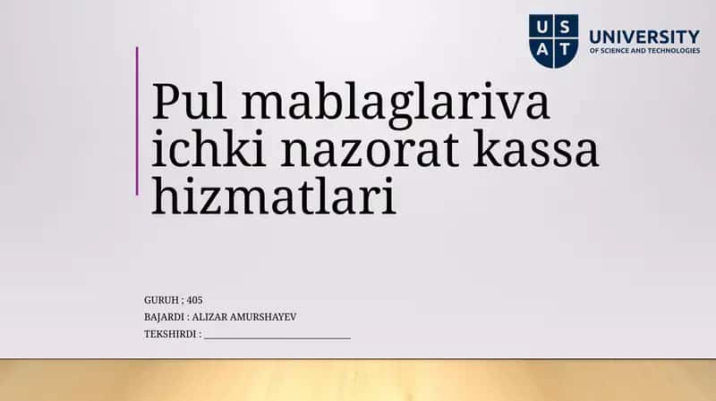 Pul mablaglari va ichki nazorat kassa hizmatlari