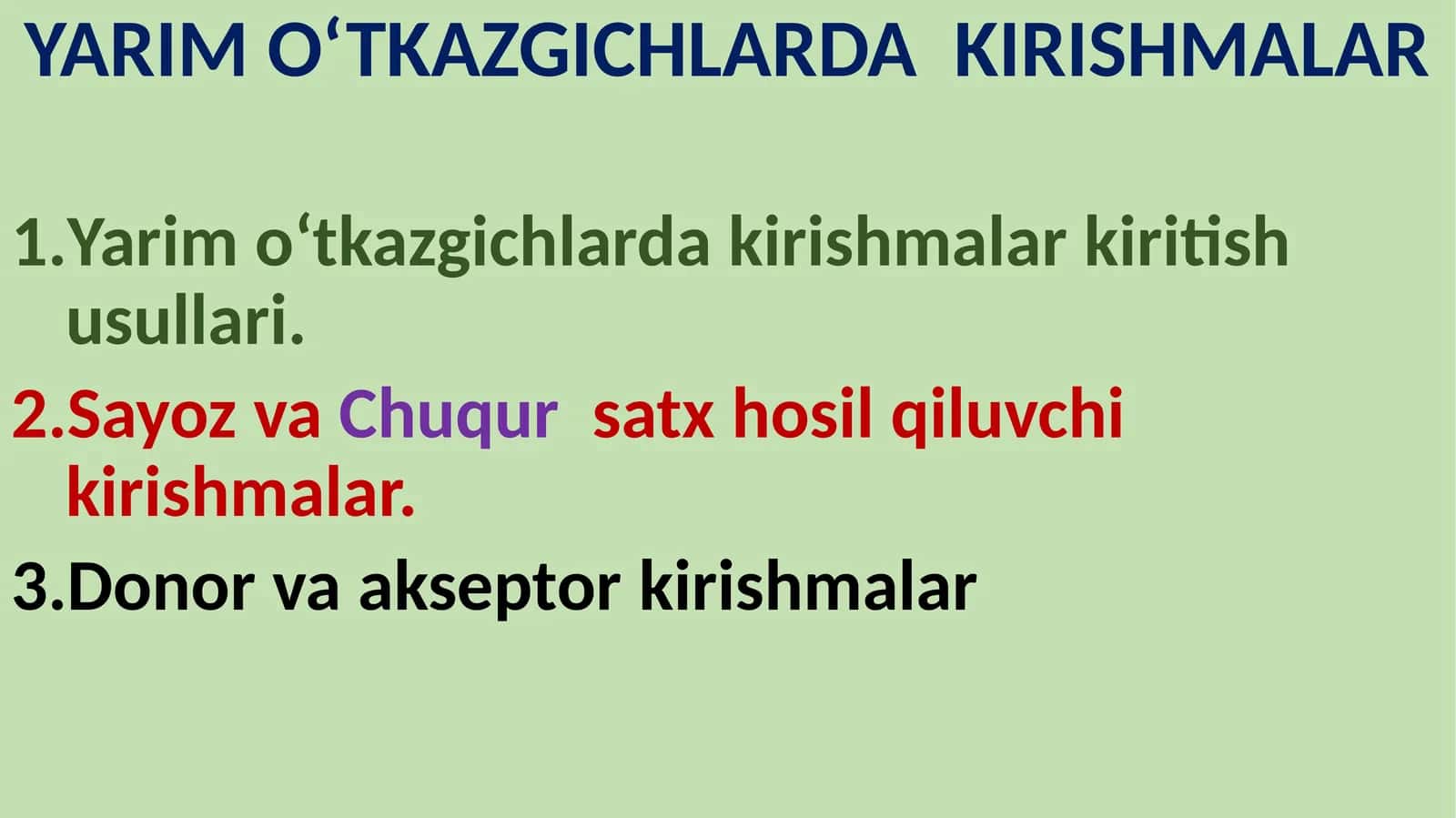YARIM O‘TKAZGICHLARDA KIRISHMALAR