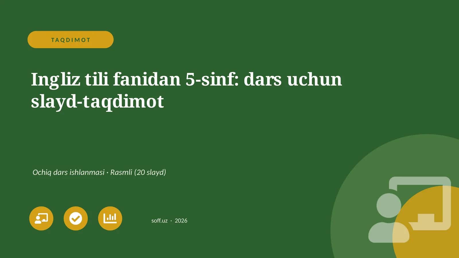 Ingliz tili fanidan 5-sinf: dars uchun slayd-taqdimot