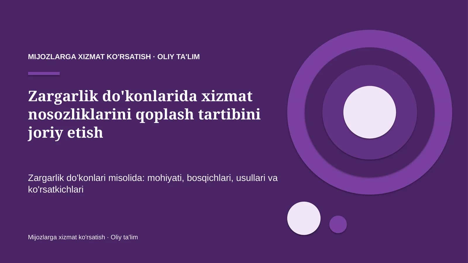 Zargarlik do'konlarida xizmat nosozliklarini qoplash tartibini joriy etish