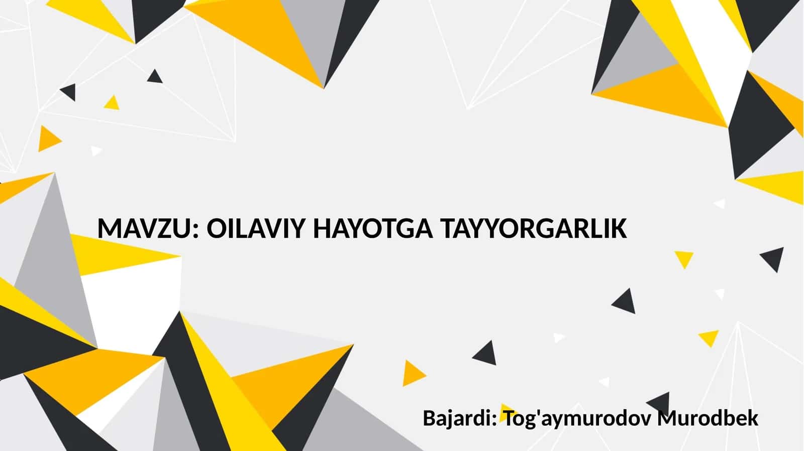 OILAVIYHAYOTGATAYYORGARLIK