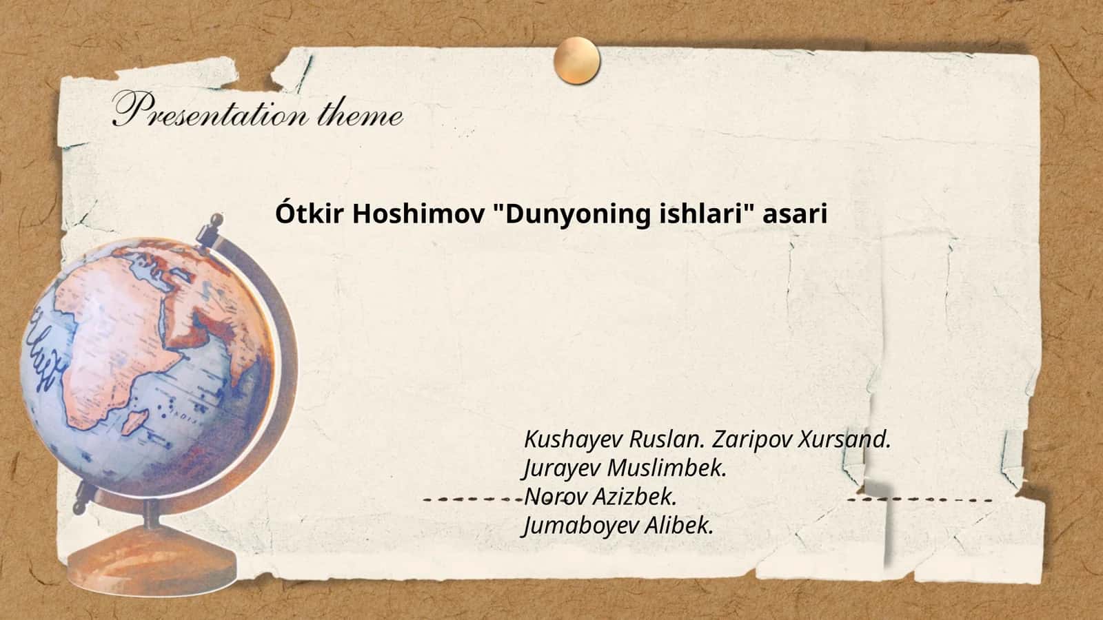 Ótkir Hoshimov "Dunyoning ishlari" asari