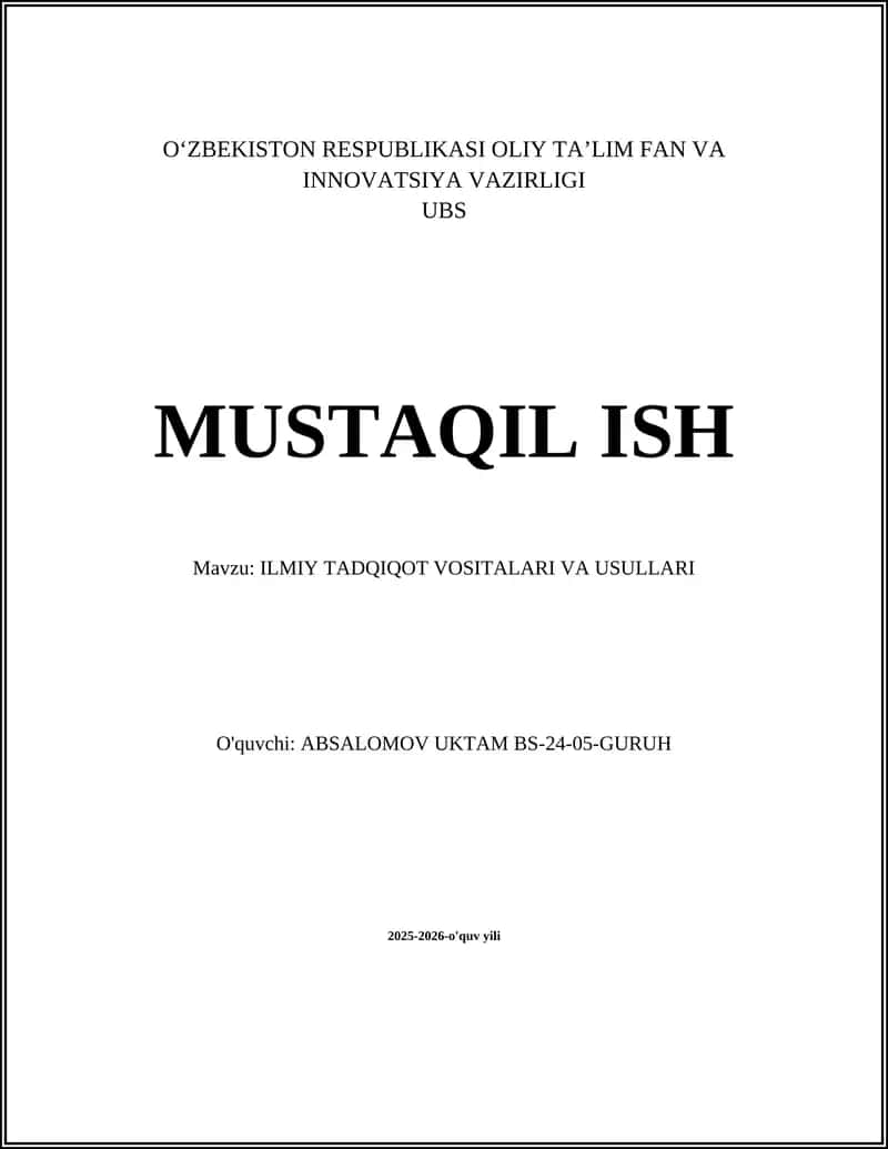 ILMIY TADQIQOT VOSITALARI VA USULLARI