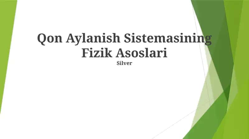 Qon Aylanish Sistemasining Fizik Asoslari