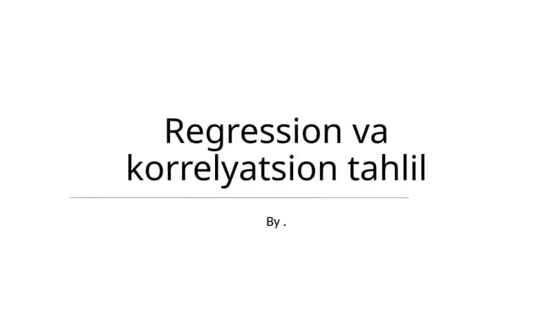 Regressiya va korrelyatsiya tahlili