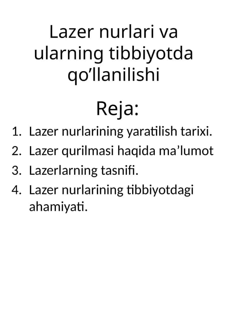 Lazernurlar va ularning tibbiyotda qo'llanilishi