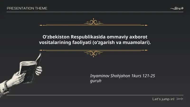 O‘zbekiston Respublikasida ommaviy axborot vositalarining faoliyati (o‘zgarish va muamolari)