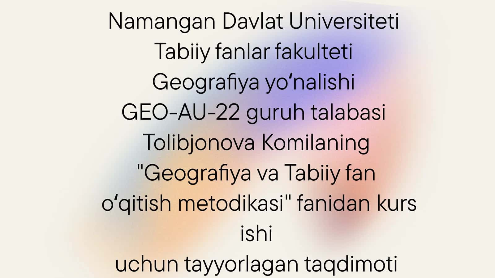 Geografiya va Tabiiy fan oʻqitish metodikasi