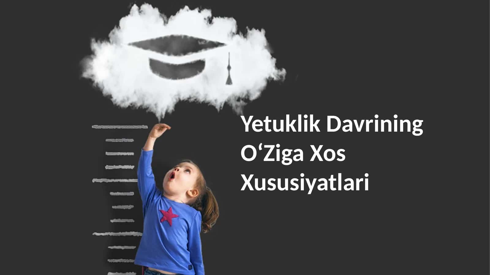Yetuklik Davrining OʻZiga Xos Xususiyatlari