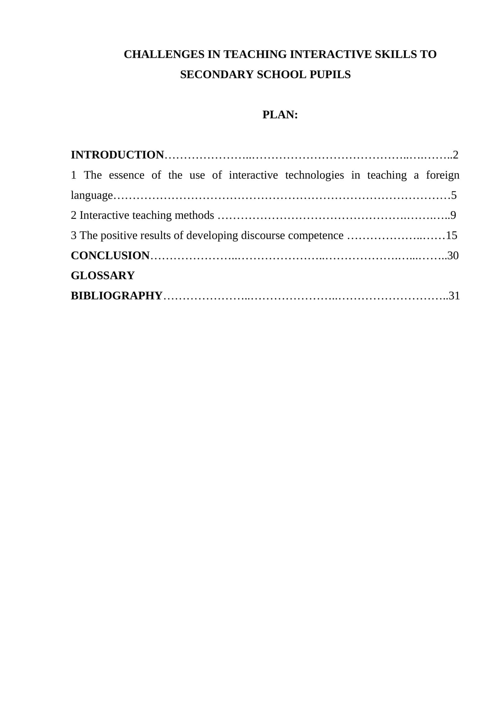 CHALLENGES IN TEACHING INTERACTIVE SKILLS TO SECONDARY SCHOOL PUPILS