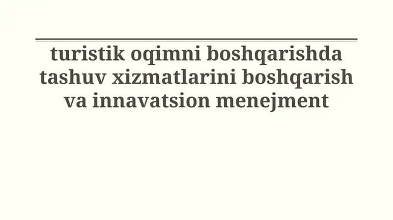 Turistik oqimni boshqarishda innavatsion menejment