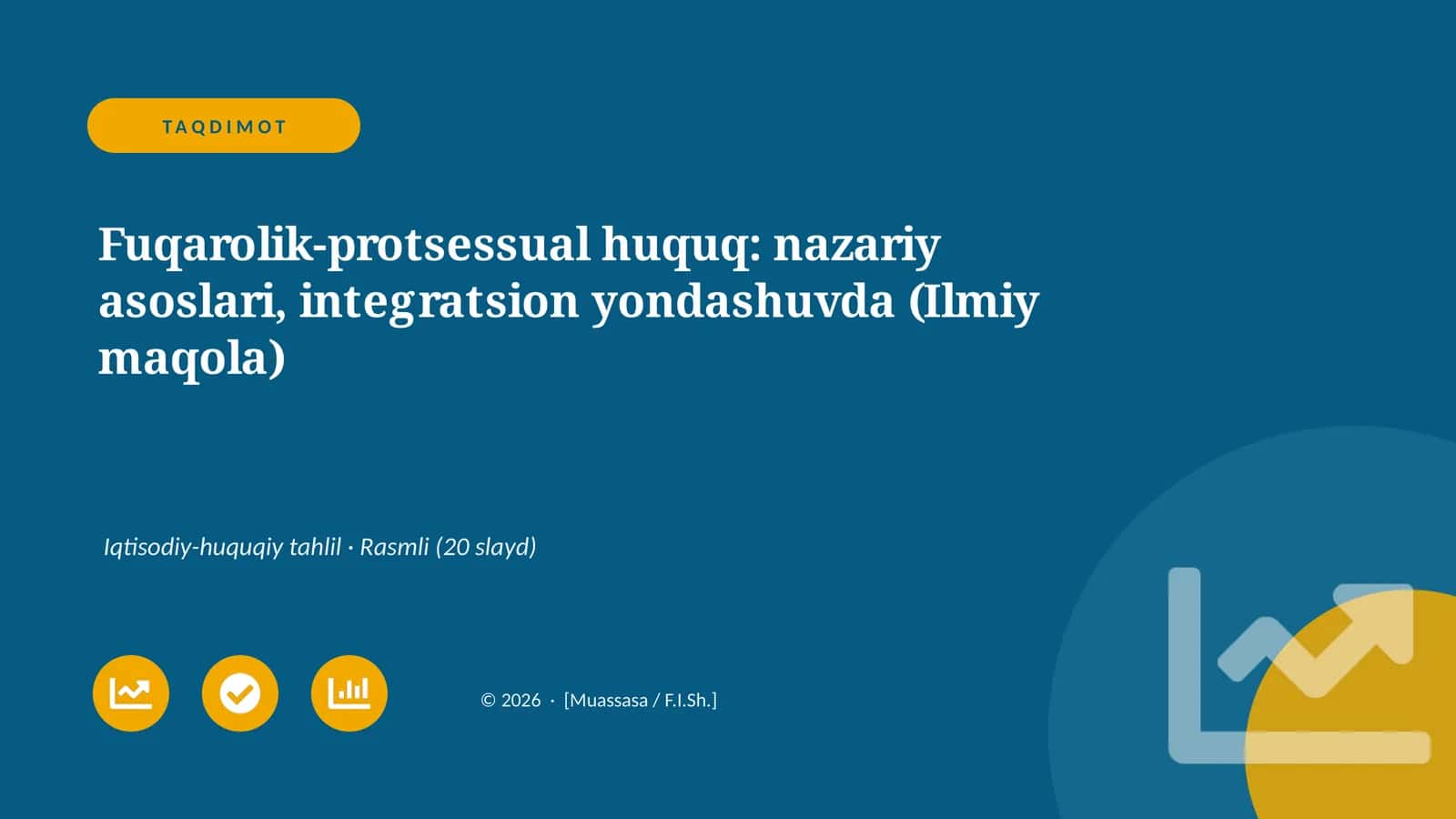 Fuqarolik-protsessual huquq: nazariy asoslari, integratsion yondashuvda (Ilmiy maqola)