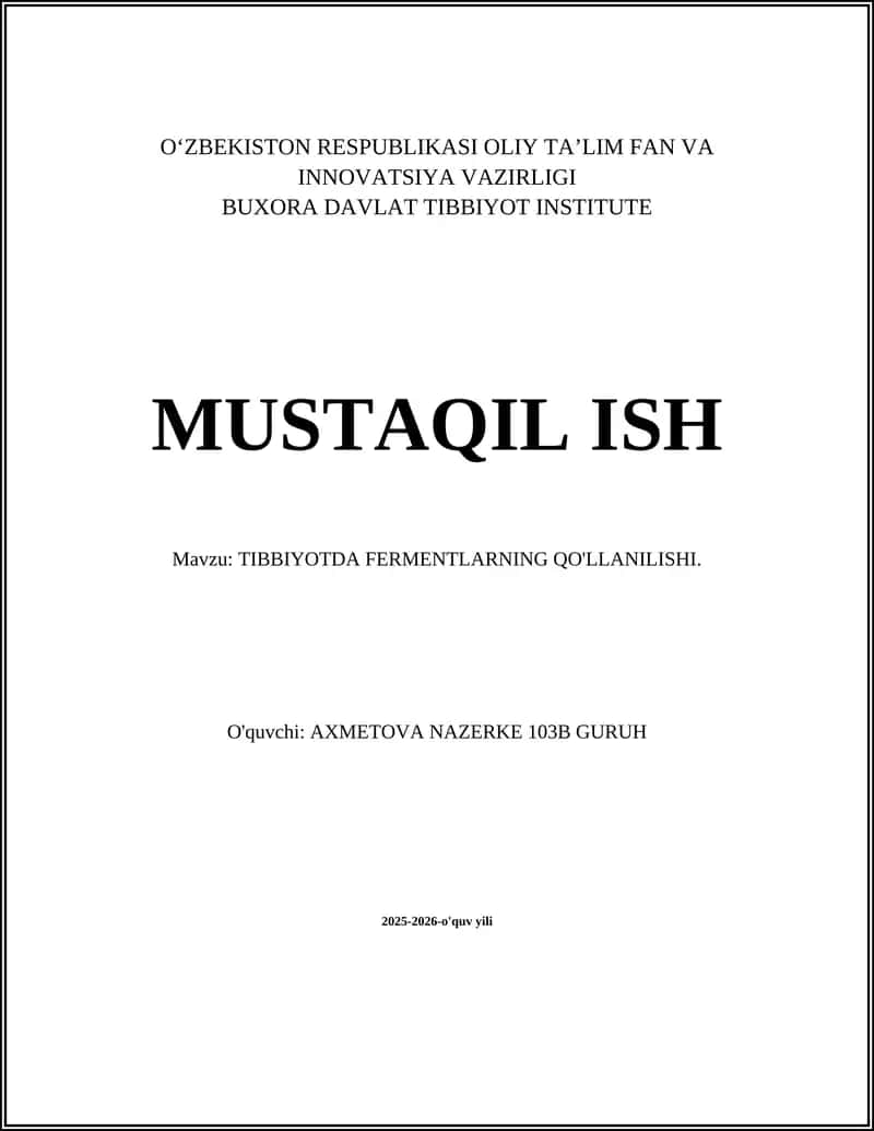 TIBBIYOTDA FERMENTLARNING QO'LLANILISHI