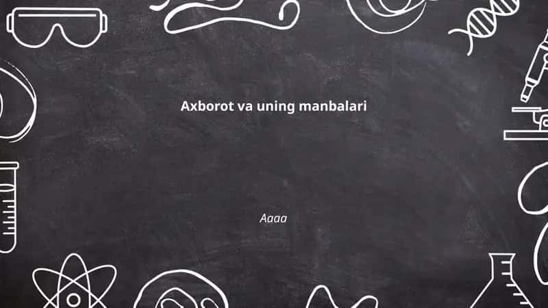 Axborot va uning manbalari