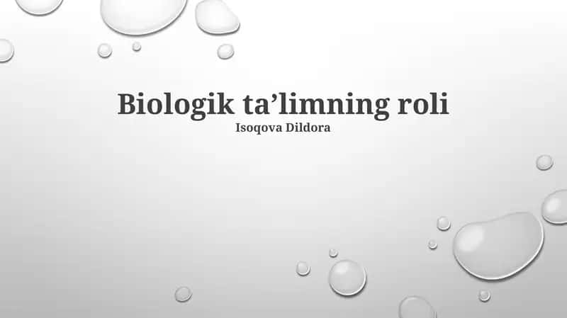 Biologik taʼlimning roli