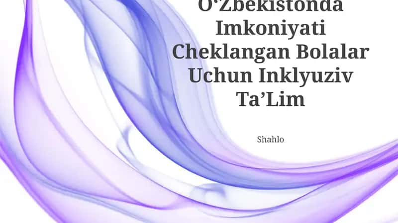 OʻZbekistonda Imkoniyati Cheklangan Bolalar Uchun Inklyuziv TaʼLim