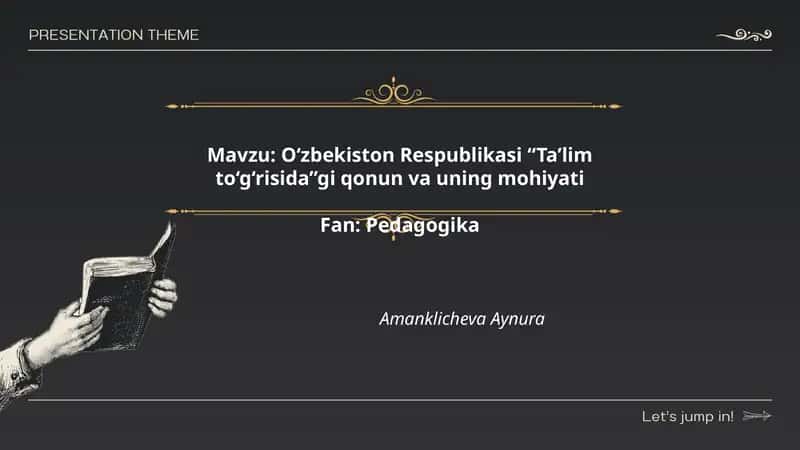 O‘zbekiston Respublikasi “Ta’lim to‘g‘risida”gi qonun va uning mohiyati