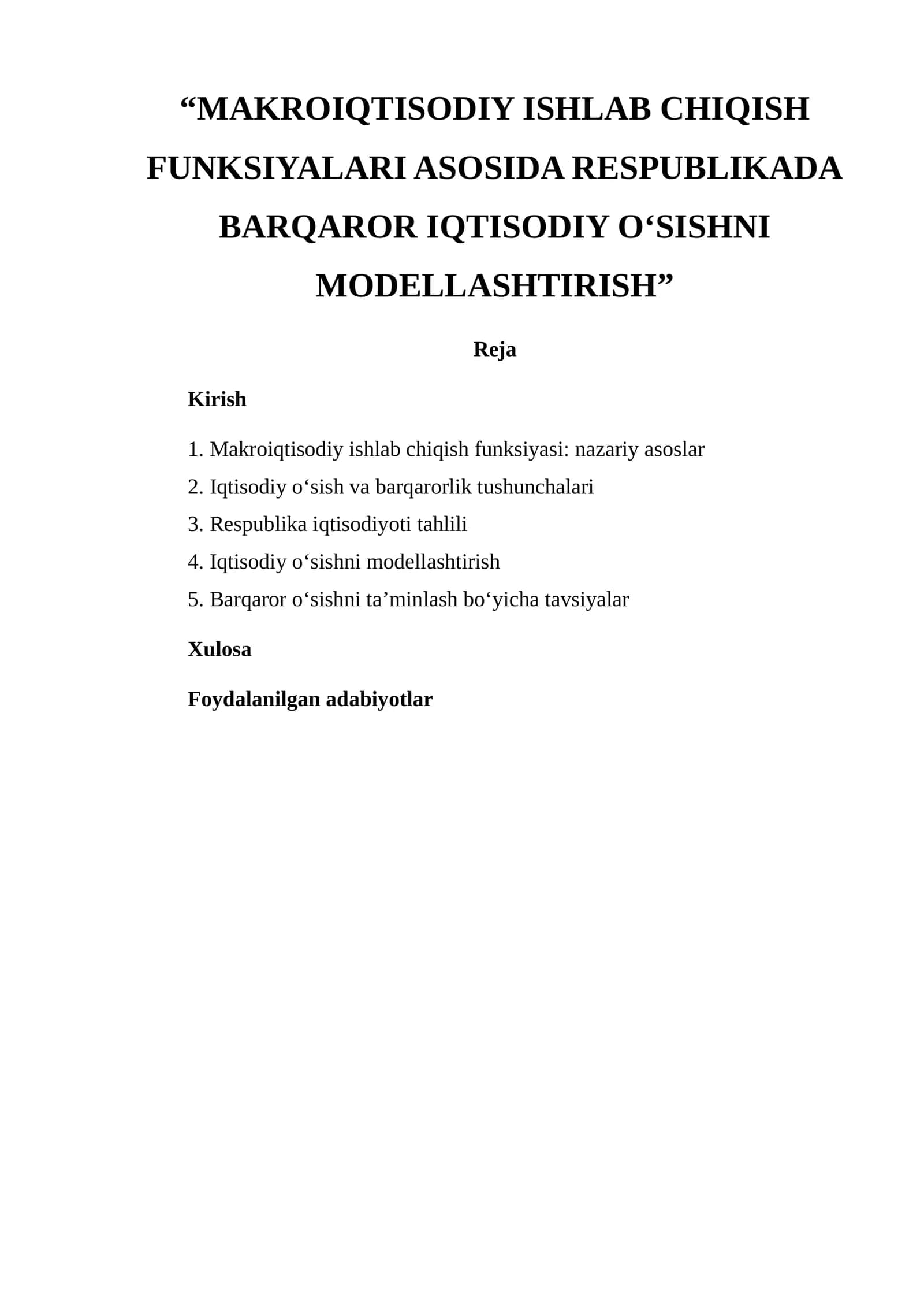 MAKROIQTISODIY ISHLAB CHIQISH FUNKSIYALARI ASOSIDA RESPUBLIKADA BARQAROR IQTISODIY O‘SISHNI MODELLASHTIRISH