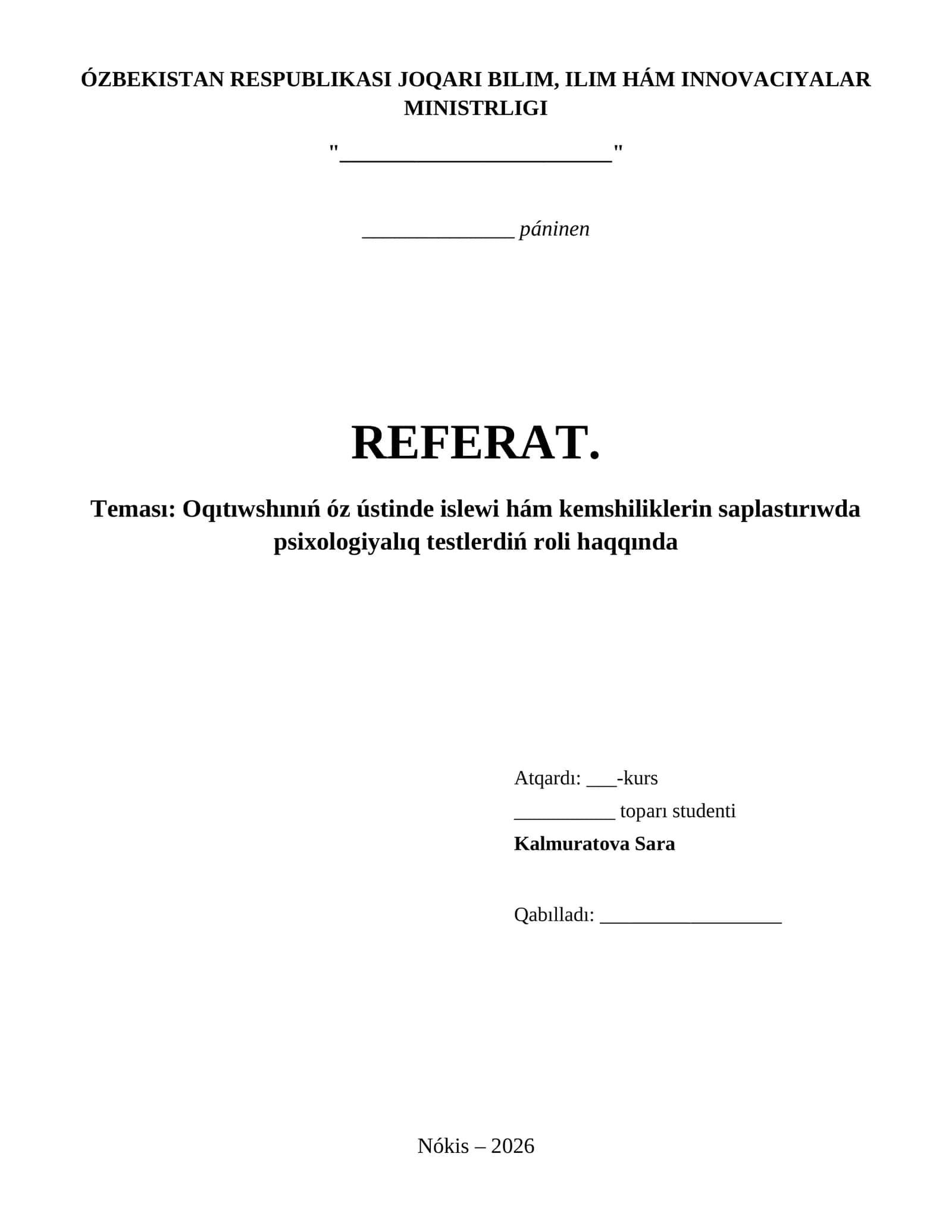 Oqıtıwshınıń óz ústinde islewi hám kemshiliklerin saplastırıwda psixologiyalıq testlerdiń roli haqqında