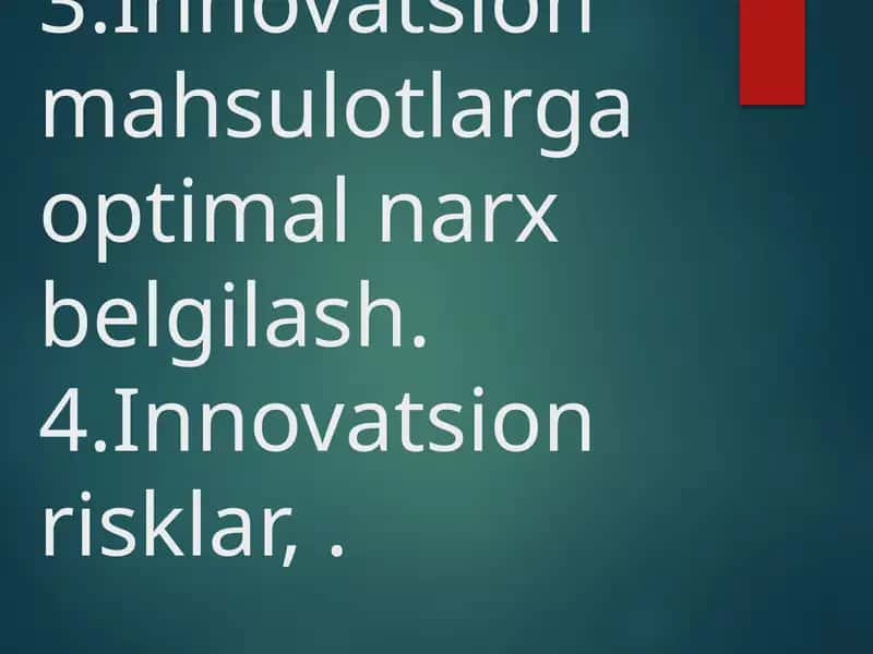 INNOVATSION MAHSULOTLARGA NARXNI SHAKLLANISHI Reja