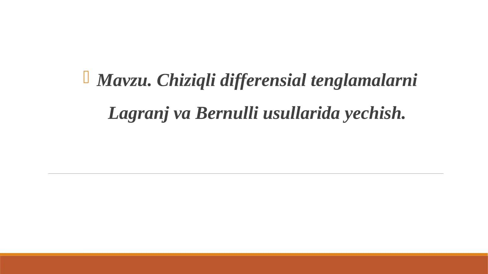 Chiziqli differensial tenglamalarni Lagranj va Bernulli usullarida yechish