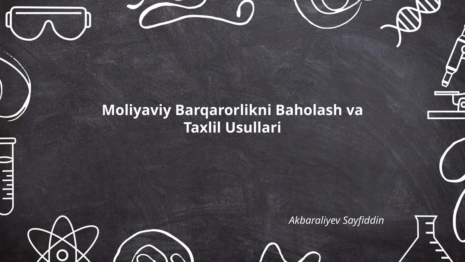 Moliyaviy barqarorlikni baholash va taxlil usullari