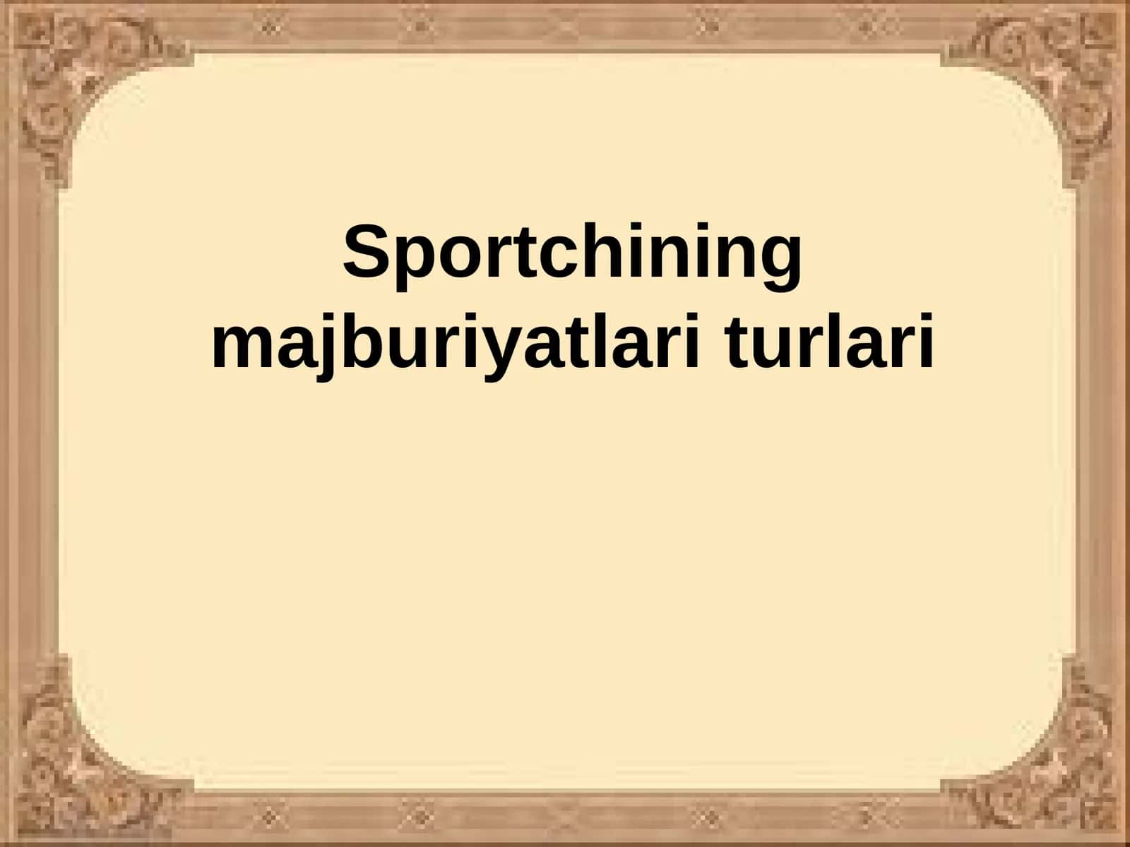 Sportchining majburiyatlari turlari