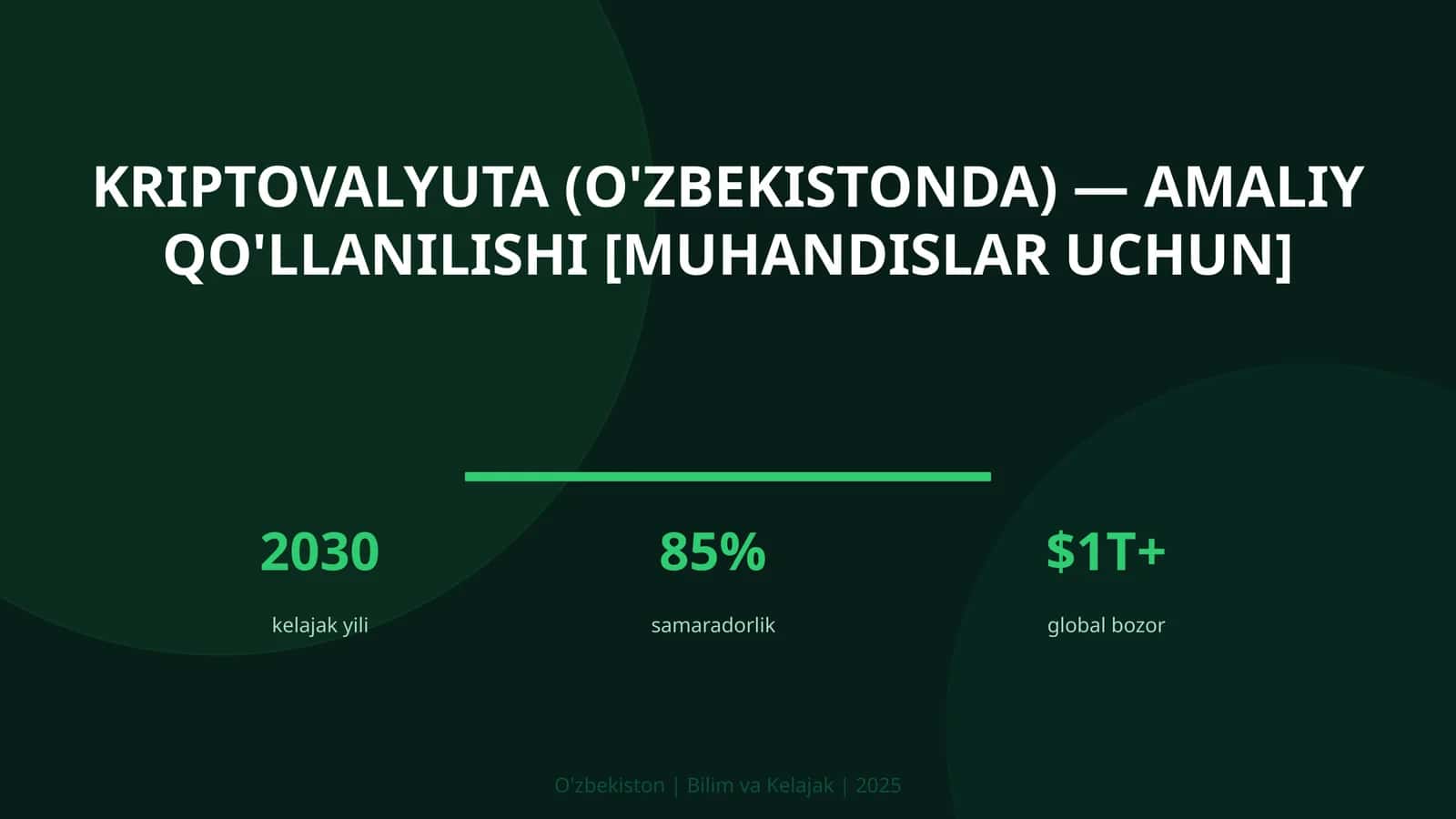 Kriptovalyuta (O'zbekistonda) — amaliy qo'llanilishi [muhandislar uchun]
