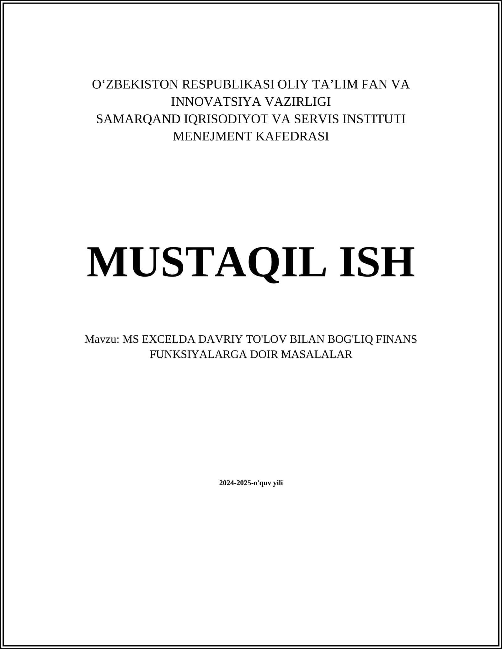 MS EXCELDA DAVRIY TO'LOV BILAN BOG'LIQ FINANS FUNKSIYALARGA DOIR MASALALAR