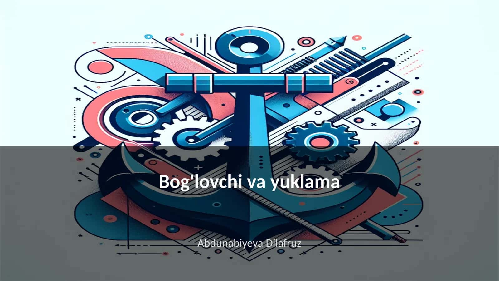 Bog'lovchi va yuklama