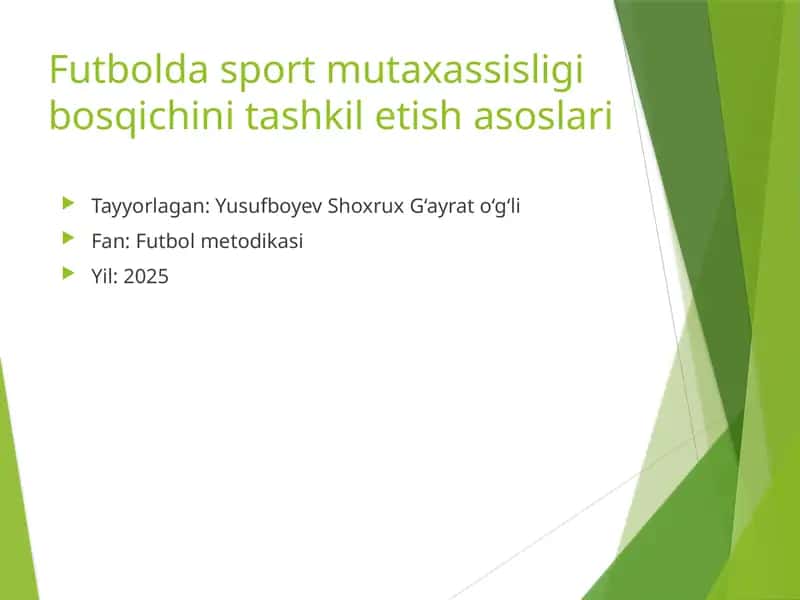 Futbolda sport mutaxassisligi bosqichini tashkil etish asoslari