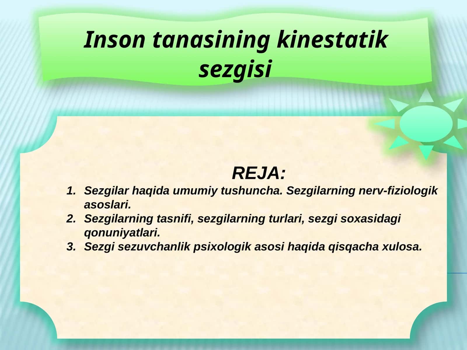 Insontanasining kinestatik sezgisi