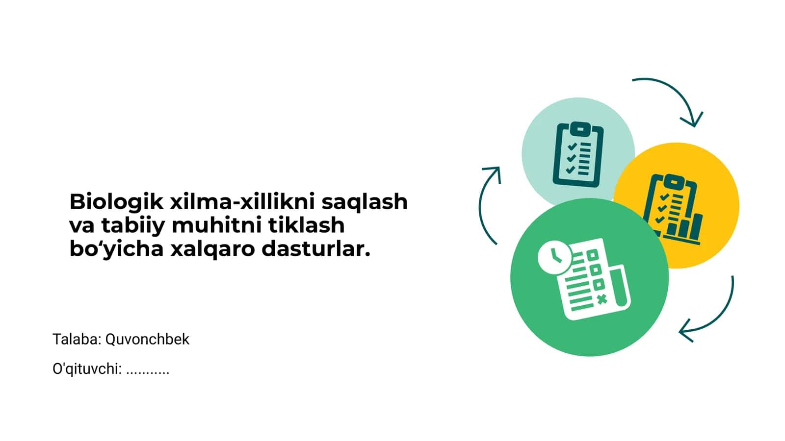 Biologik xilma-xillikni saqlash va tabiiy muhitni tiklash bo‘yicha xalqaro dasturlar
